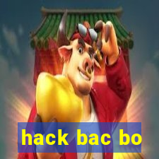 hack bac bo